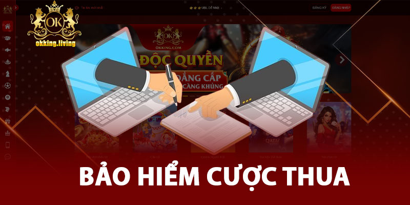 Bảo Hiểm Cược Thua